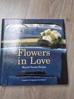M. Vanden Berghe - Flowers in Love, Ophalen of Verzenden, Zo goed als nieuw, M. Vanden Berghe