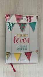 Alinda Bol - Vier het leven, Ophalen of Verzenden, Zo goed als nieuw, Alinda Bol