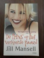 Jill Mansell - De prins op het verkeerde paard, Jill Mansell, Ophalen of Verzenden, Zo goed als nieuw, Nederland