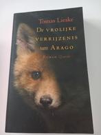 De Vrolijke Verrijzenis van Arago - Tomas Lieske, Gelezen, Tomas Lieske, Ophalen of Verzenden, Nederland