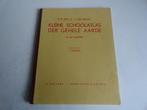 Kleine schoolatlas der gehele aarde 1952, Boeken, Atlassen en Landkaarten, Gelezen, Overige atlassen, Ophalen of Verzenden, 1800 tot 2000