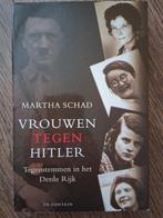 Martha Schad - Vrouwen tegen Hitler, Tweede Wereldoorlog, Ophalen of Verzenden, Zo goed als nieuw, M. Schad