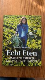 Pascale Naessens - Echt eten, Ophalen of Verzenden, Nieuw, Pascale Naessens