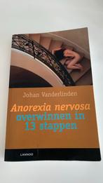 Anorexia nervosa overwinnen in 13 stappen, Ophalen of Verzenden, Zo goed als nieuw, Johan Vanderlinden