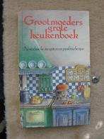 Grootmoeders grote keukenboek, Ophalen of Verzenden, Gelezen, Overige gebieden