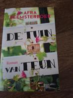 Roman,de tuin van Teun, Ophalen of Verzenden, Zo goed als nieuw, Afra Beemsterboer
