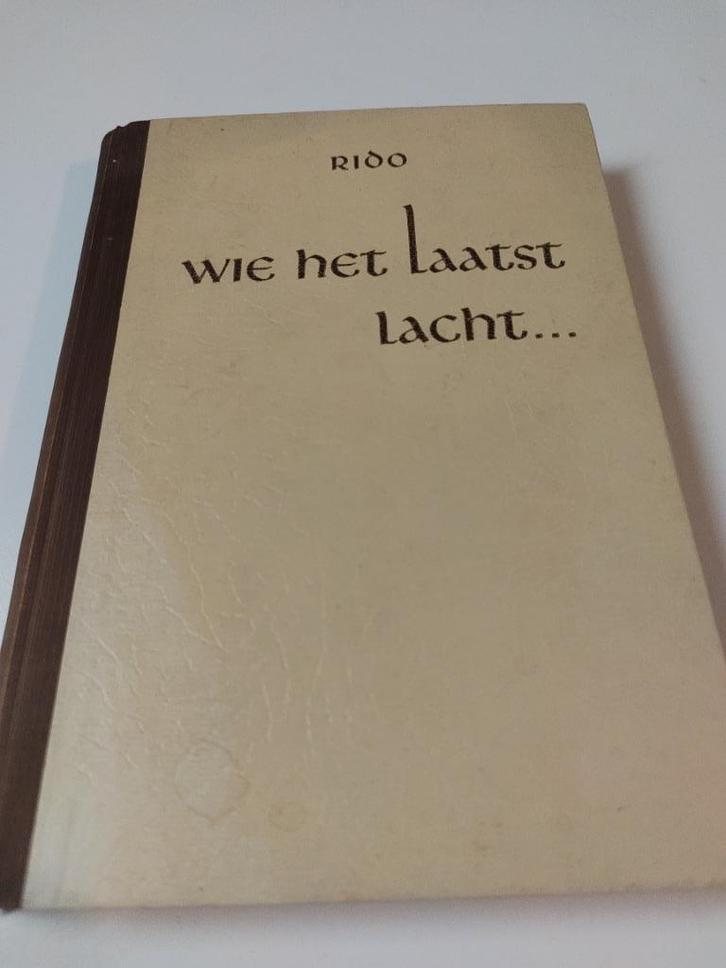 Rido – Wie het laatst lacht…, Boeken, Oorlog en Militair, Zo goed als nieuw, Overige onderwerpen, Tweede Wereldoorlog, Ophalen of Verzenden