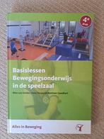 Basislessen bewegingsonderwijs in de speelzaal, Boeken, Ophalen of Verzenden, Zo goed als nieuw, Overige niveaus, Wim van Gelder; Bastiaan Goedhart; Hans Stroes