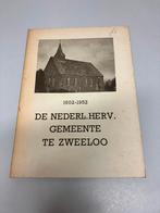 De Nederl herv gemeente te Zweelo 1602 1952, Ophalen of Verzenden, Gelezen