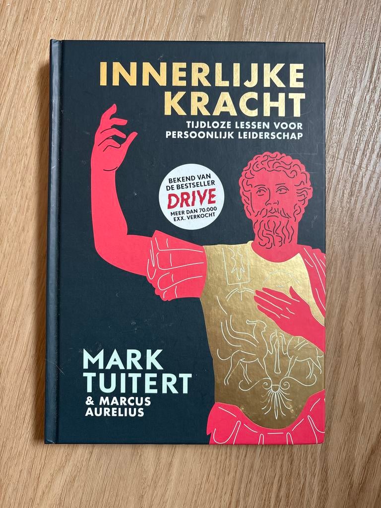 Innerlijke Kracht - Mark Tuitert & Marcus Aurelius, Boeken, Ophalen of Verzenden, Zo goed als nieuw, Overige onderwerpen
