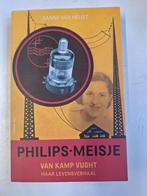 Philips-meisje van kamp Vught -Sanne van Heijst .Oorlog., Ophalen of Verzenden, Zo goed als nieuw, Overige onderwerpen