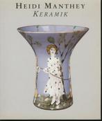 Heidi Manthey; Keramik; 1999, Boeken, Verzenden, Zo goed als nieuw, Schilder- en Tekenkunst