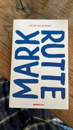 Petra de Koning - Mark Rutte, Boeken, Petra de Koning, Ophalen of Verzenden, Zo goed als nieuw, Nederland