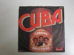 GIBSON BROTHERS -  cuba - vinyl 7", Cd's en Dvd's, Vinyl Singles, Ophalen of Verzenden, Gebruikt, 7 inch, Latin en Salsa