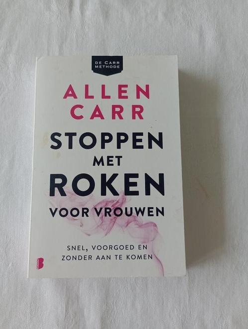 STOPPEN MET ROKEN VOOR VROUWEN Allen Carr, Boeken, Advies, Hulp en Training, Zo goed als nieuw, Ophalen of Verzenden