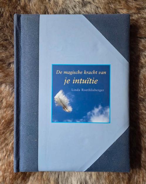 L. Roethlisberger - De magische kracht van je intuïtie, Boeken, Esoterie en Spiritualiteit, Zo goed als nieuw, Spiritualiteit algemeen