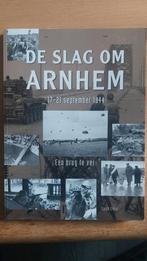 Boek - De Slag om Arnhem - WW2 - WO2, Verzamelen, Nederland, Boek of Tijdschrift, Ophalen of Verzenden, Landmacht