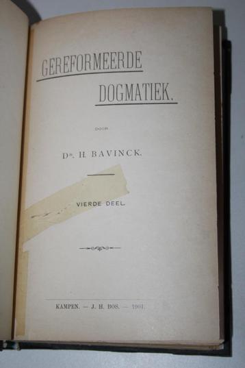 Gereformeerde Dogmatiek, door Dr. H. Bavinck. Vierde deel.  beschikbaar voor biedingen