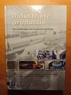 Industriële Productie - 5e herziene druk, Ophalen of Verzenden, Zo goed als nieuw, Werktuigbouwkunde, Prof. dr. ir. H.J.J. Kals
