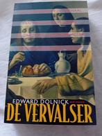 De vervalser   Edward Dolnick, Ophalen of Verzenden, Zo goed als nieuw, Nederland