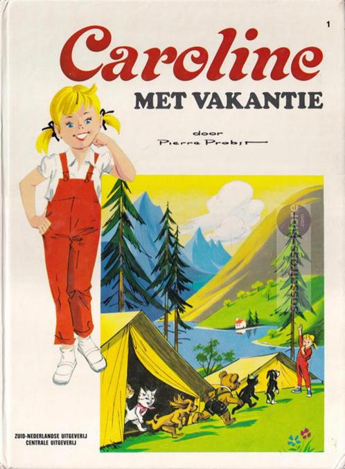 Pierre Probst ~ Caroline met vakantie, Boeken, Kinderboeken | Jeugd | onder 10 jaar, Zo goed als nieuw, Fictie algemeen, Verzenden