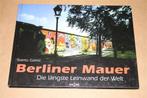 Berliner Mauer. Die längste Leinwand der Welt.