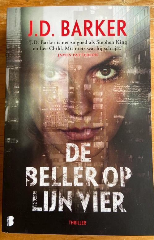 J.D. Barker - De beller op lijn 4 - nieuw!, Boeken, Thrillers, Nieuw, Ophalen of Verzenden