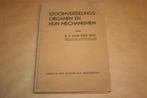 Stoomverdelingsorganen en hun mechanismen - 1936 !!, Ophalen of Verzenden, Gelezen, Bouwkunde