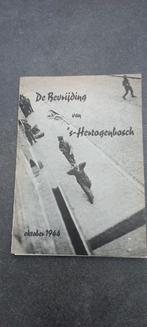 De Bevrijding van 's-Hertogenbosch - Oktober 1944, Ophalen of Verzenden