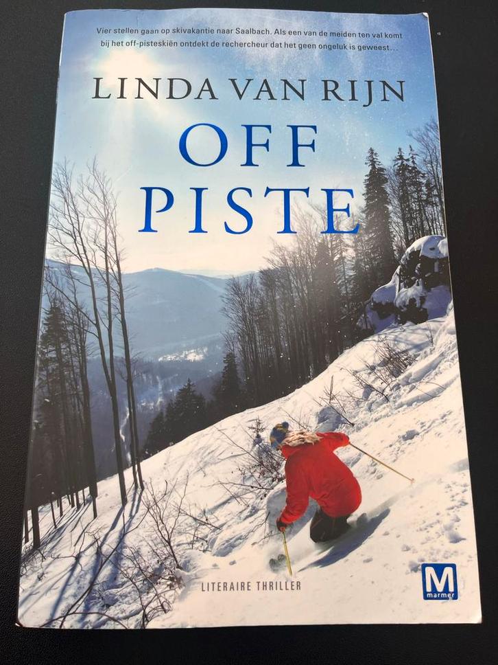 Off Piste - Linda van Rijn - Literaire Thriller, Boeken, Thrillers, Gelezen, Nederland, Ophalen of Verzenden