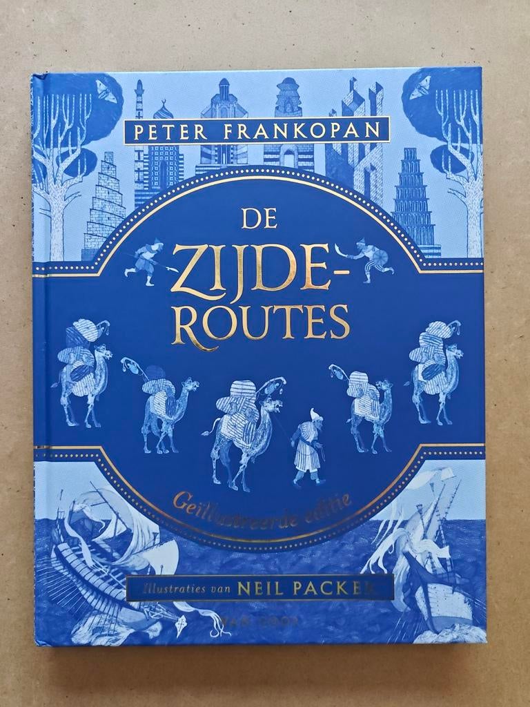 De Zijderoutes - Peter Frankopan (Geïllustreerde Editie), 20e eeuw of later, Peter Frankopan, Ophalen of Verzenden, Zo goed als nieuw