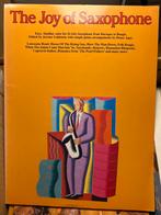 The Joy of Saxophone - Bladmuziek voor Eb Altsaxofoon, Ophalen of Verzenden, Gebruikt, Houtblazer
