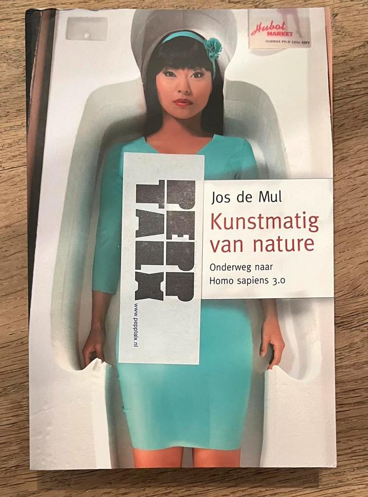Jos de Mul - Kunstmatig van nature, Boeken, Filosofie, Zo goed als nieuw, Ophalen