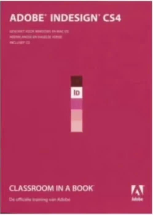 Adobe indesign CS4 Classroom in a book (English) Met CD-rom, Ophalen of Verzenden, Zo goed als nieuw, Internet of Webdesign