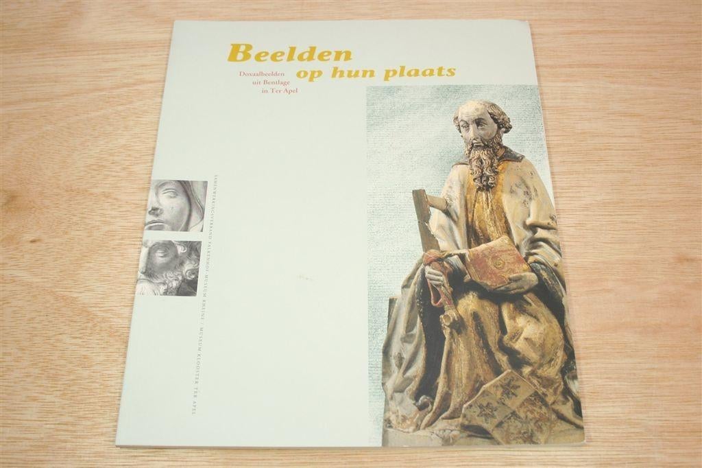 Beelden Op Hun Plaats — Doxaalbeelden Bentlage Ter Apel, Boeken, Ophalen of Verzenden, Zo goed als nieuw