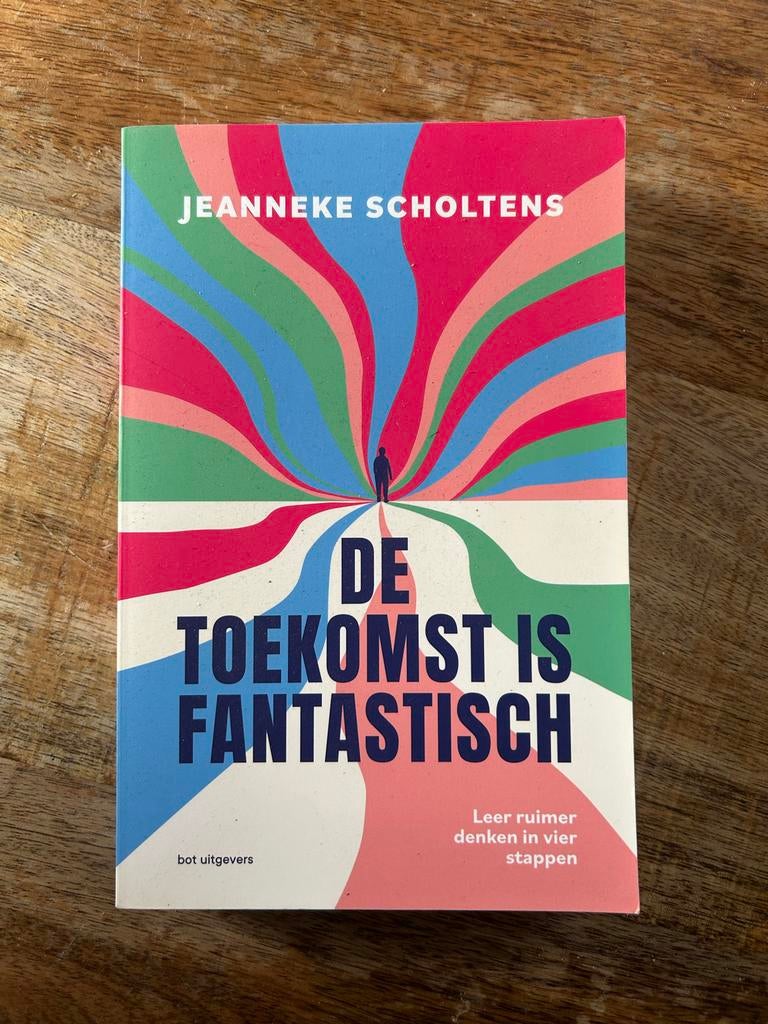 De Toekomst is Fantastisch - Jeanneke Scholtens, Ophalen of Verzenden, Gelezen