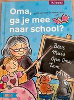 Oma ga je mee naar school ? Ik lees AVI E3, Ophalen of Verzenden, Gelezen