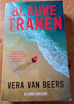 Blauwe tranen  / Vera van Beers, Ophalen of Verzenden, Zo goed als nieuw, Vera van Beers