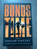 Bonus Time - Gregor Vincent (Thriller), Ophalen of Verzenden, Zo goed als nieuw, Nederland