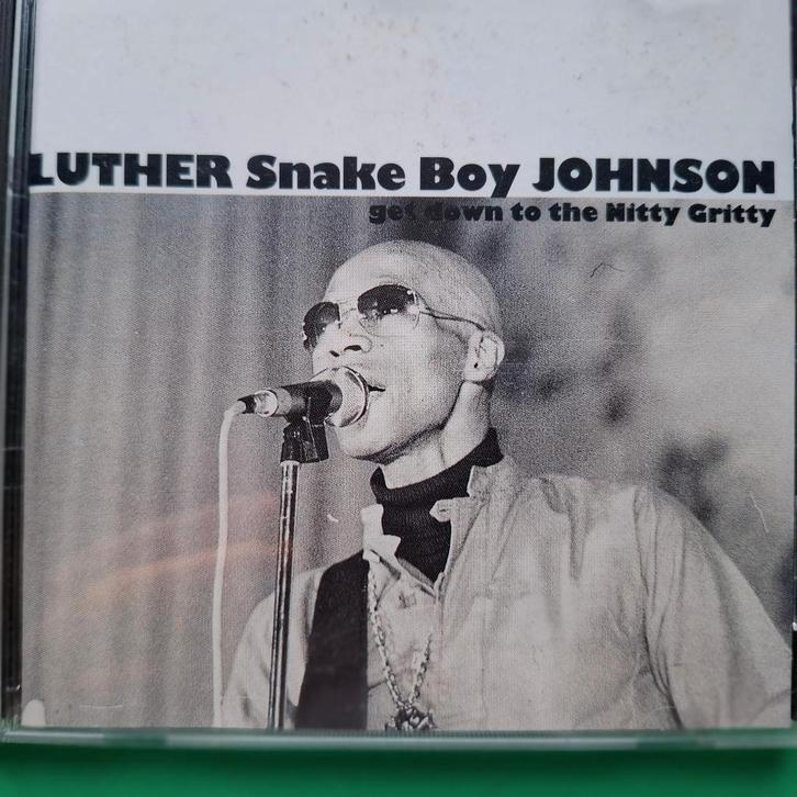 LUTHER SNAKE BOY JOHNSON - GET DOWN TO THE NITTY  GRITTY, Cd's en Dvd's, Cd's | Jazz en Blues, Zo goed als nieuw, Blues, 1980 tot heden