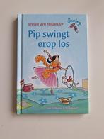 Vivian den Hollander ‐ Pip swingt erop los, Fictie algemeen, Vivian den Hollander, Ophalen of Verzenden, Zo goed als nieuw
