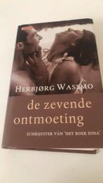 Herbjørg Wassmo - De zevende ontmoeting, Ophalen of Verzenden, Zo goed als nieuw, Nederland, Herbjørg Wassmo