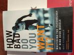 How Bad Do You Want It? - Matt Fitzgerald, Ophalen of Verzenden, Zo goed als nieuw, Matt Fitzgerald, Lopen en Fietsen