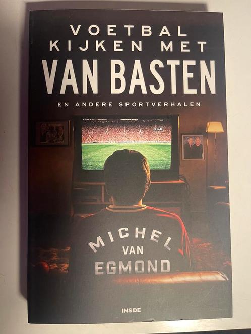 Michel van Egmond - Voetbal kijken met Van Basten, Boeken, Sportboeken, Nieuw, Verzenden