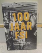 boek 100 jaar F.S.I. staatsmijnen, Boeken, Geschiedenis | Stad en Regio, Ophalen of Verzenden, Zo goed als nieuw