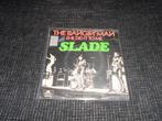 the  bangin man - slade, Gebruikt, 7 inch, Single, Ophalen of Verzenden