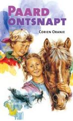 Paard ontsnapt Corien Oranje 9026613067, Boeken, Kinderboeken | Jeugd | 10 tot 12 jaar, Corien Oranje, Ophalen of Verzenden, Zo goed als nieuw