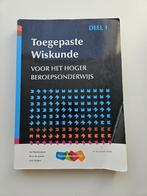 Toegepaste Wiskunde Deel 1 - Voor het Hoger Beroepsonderwijs, Ophalen of Verzenden, Beta, Gelezen, HBO
