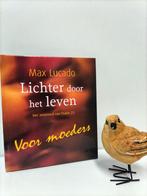 Lucado, Max; Lichter door het leven (voor moeders), Boeken, Godsdienst en Theologie, Gelezen, Christendom | Protestants, Ophalen of Verzenden