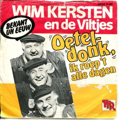 Single (1980) Wim Kersten - Oeteldonk Ik roep 't Alle Dagen, Cd's en Dvd's, Vinyl | Nederlandstalig, Gebruikt, Streekmuziek, Overige formaten